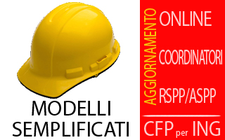 Corso Modelli Semplificati (Aggiornamento Coordinatori-RSPP) con crediti per Ingegneri